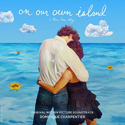 On Our Own Island soundtrack Dominique Charpentier