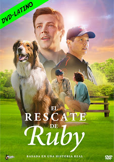 EL RESCATE DE RUBY – RESCUED BY RUBY – DVD-5 – DUAL LATINO – 2022 – (VIP)