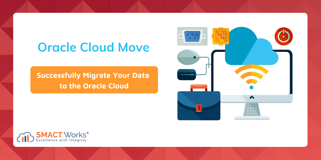 Oracle Cloud Move - Successfully Migrate Your Data to the Oracle Cloud