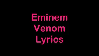 Eminem - Venom Lyrics