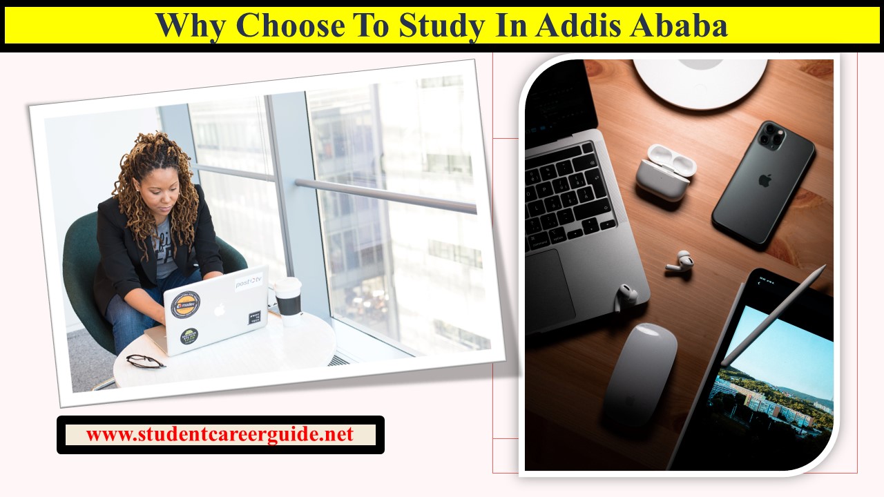 Why Choose To Study In Addis Ababa?