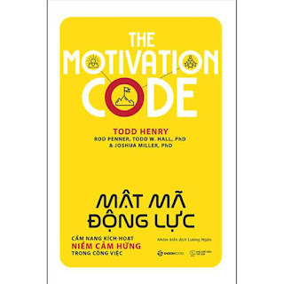 Mật Mã Động Lực - Cẩm Nang Kích Hoạt Niềm Cảm Hứng Trong Công Việc ebook PDF EPUB AWZ3 PRC MOBI