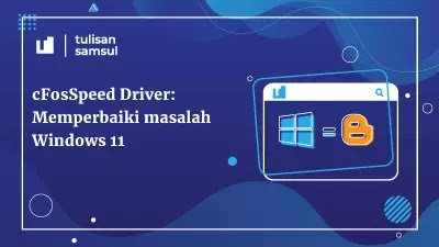 cFosSpeed Driver: Memperbaiki masalah Windows 11