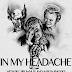 In My Headache 010: The Weeknd, Spellling, Johnnie Taylor