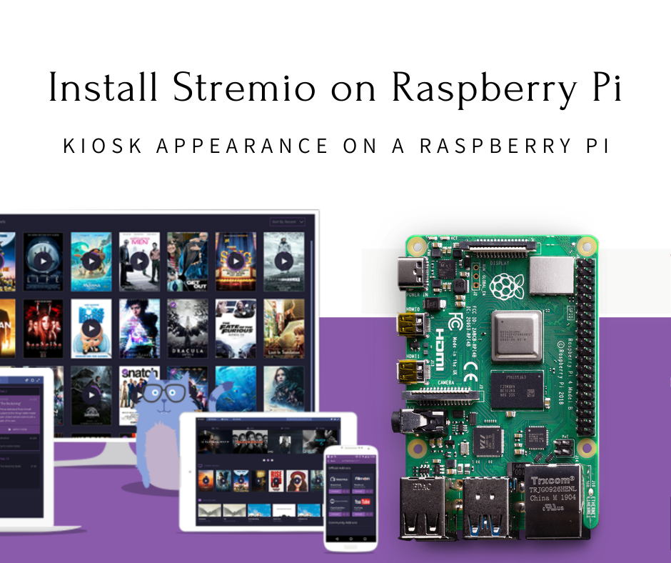 Install and Run Stremio with a kiosk Appearance on a Raspberry Pi