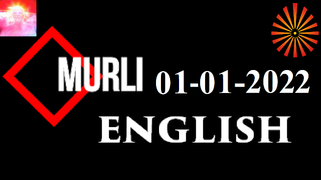 Brahma Kumaris Murli 01 January 2022 (ENGLISH)
