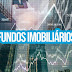 Volatilidade no Mercado: O Balanço Semanal dos Fundos Imobiliários
