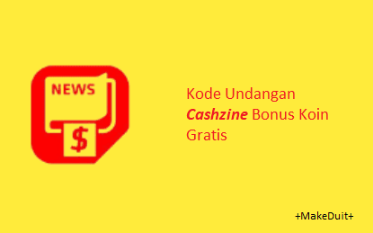 Kode Undangan Cashzine Bonus 8000 Koin Gratis