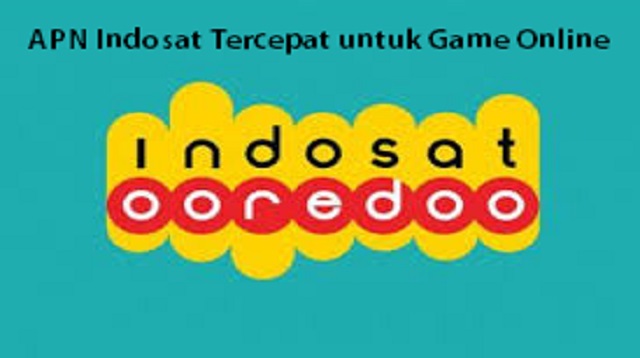 APN Indosat Tercepat untuk Game Online