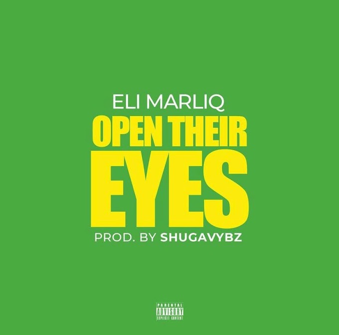 Eli Marliq – Open Their Eyes