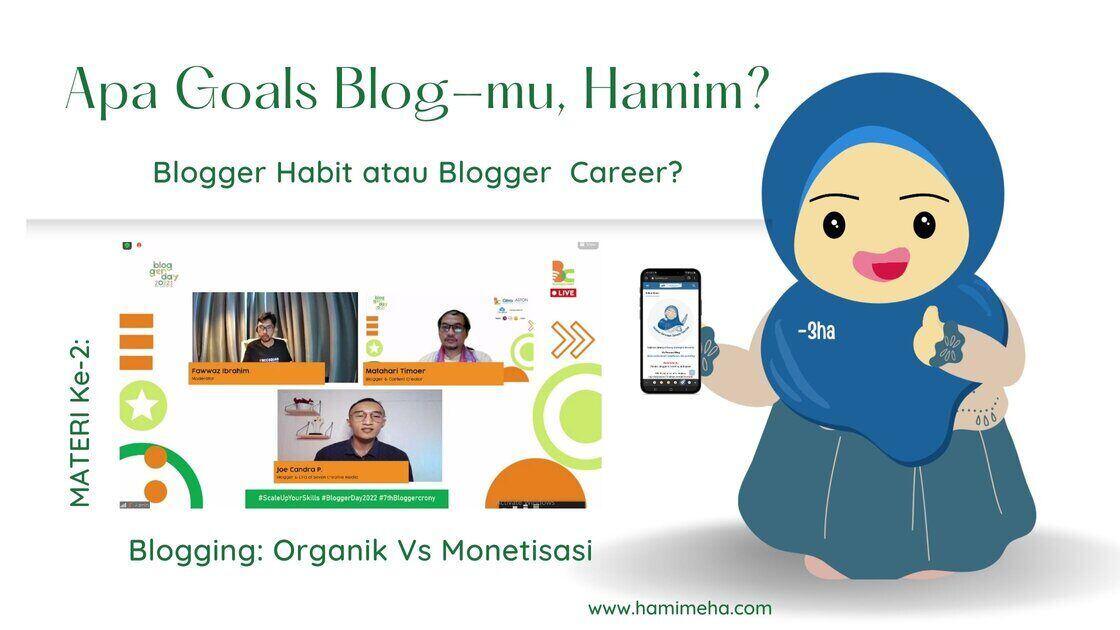 Apa goals mu menjadi blogger?