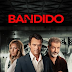 ASSISTIR FILME Bandido ONLINE GRÁTIS 