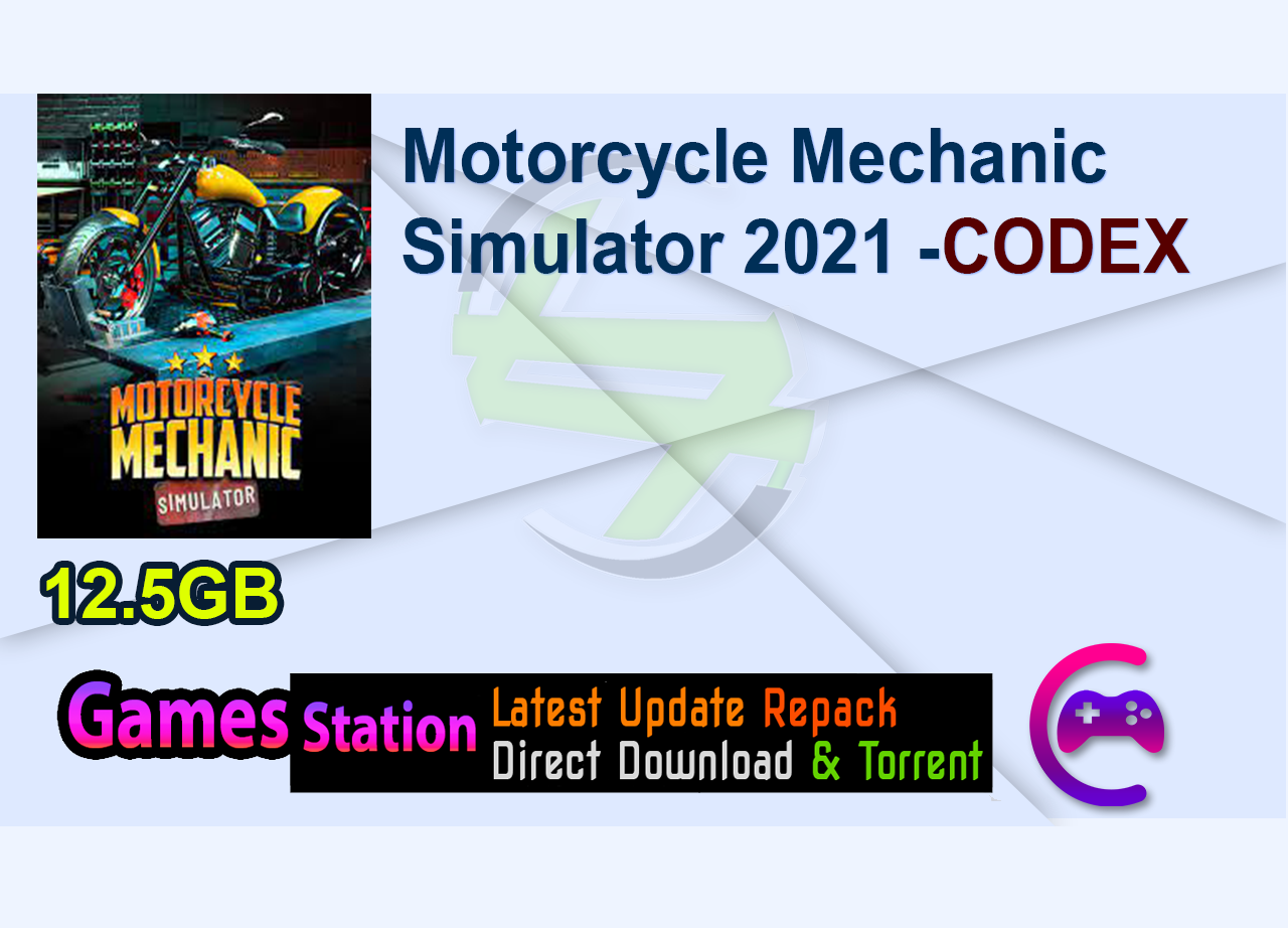 Motorcycle Mechanic Simulator 2021-CODEX