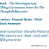 The Most Important Thing: Uncommon Sense for The Thoughtful Investor | Author - Howard Marks | Hindi Book Summary सबसे महत्वपूर्ण बात: विचारशील निवेशक के लिए असामान्य ज्ञान | लेखक - हावर्ड मार्क्स | हिंदी पुस्तक सारांश