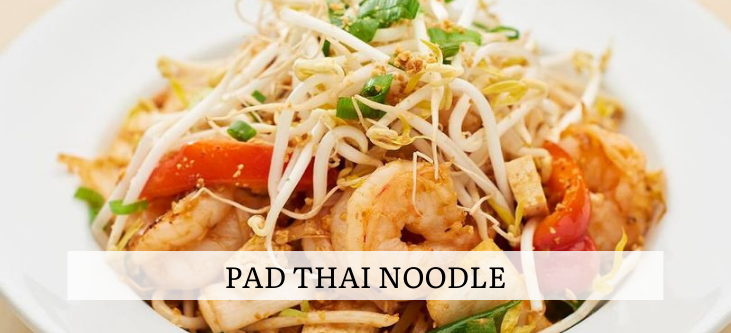 Pad Thai Noodles