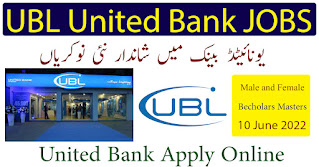 New Jobs 2022 | New Jobs in United Bank Limited | UBL jobs 2022 - The Job Hunt