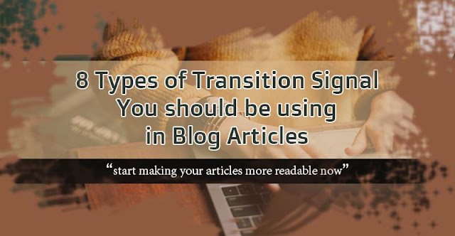 types of transition signals, example of transition words, blog articles, transition signals table