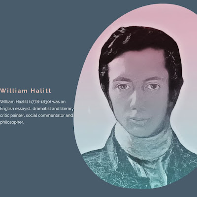 william hazlitt, william hazlitt biography, william hazlitt on going a journey, william hazlitt on familiar style, william hazlitt essays pdf, essays of william hazlitt, william hazlitt as an essayist, william hazlitt essays, william hazlitt works, william hazlitt quotes, william hazlitt on reading old books, william hazlitt writing style, william hazlitt prose style,william hazlitt essay on nicknames
william hazlitt,
william hazlitt biography,
william hazlitt on going a journey,
william hazlitt on familiar style,
william hazlitt essays pdf,
essays of william hazlitt,
william hazlitt as an essayist,
william hazlitt essays,
william hazlitt works,
william hazlitt quotes,
william hazlitt on reading old books,
william hazlitt writing style,
william hazlitt prose style,
william hazlitt essays summary,
william hazlitt famous essays,