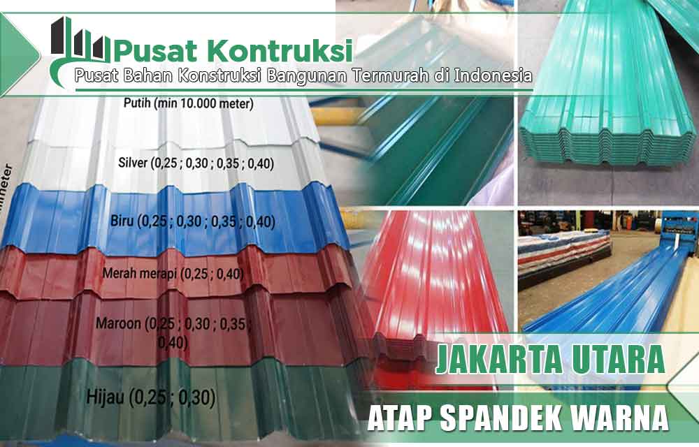 harga atap spandek warna Jakarta Utara