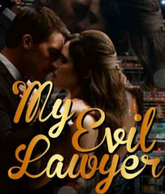 Novel My Evil Lawyer Karya Ellea Neor Full Episode