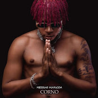 Messias Maricoa - Corno ( mp3 download )