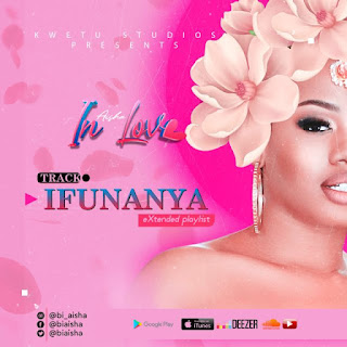 AUDIO | Aisha – Ifunanya (Mp3 Audio Download)