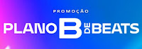 Promoção Plano B de Beats Bees promobeats.com.br