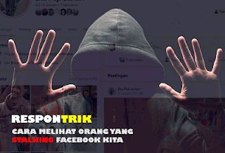 Cara Melihat Orang Yang Stalking FB Kita