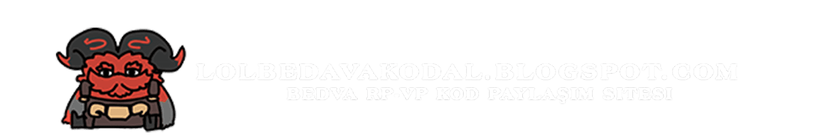 LoL Bedava Kod Al - Bedava Rp Vp Kodları