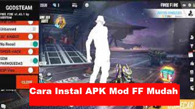 Cara Instal APK Mod FF