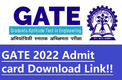 GATE Exam Admit Card 2022 [LINK] Check Examination Centre Details