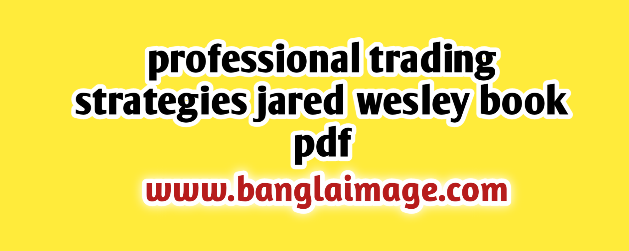 professional trading strategies jared wesley book pdf, professional trading strategies jared wesley book pdf now, professional trading strategies jared wesley book pdf download , the professional trading strategies jared wesley book pdf now