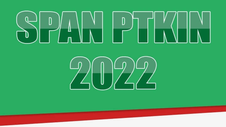 Jadwal Seleksi SPAN PTKIN 2022