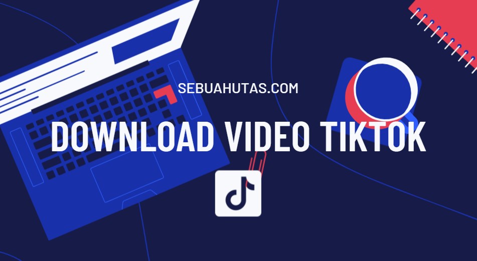 Ambil video tiktok tanpa logo