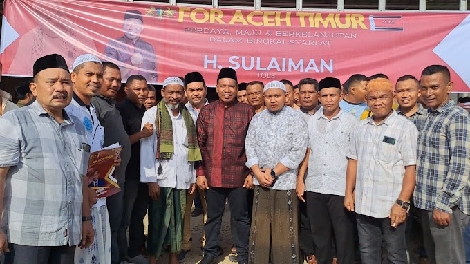 Didukung Ulama Dan Masyarakat Aceh Timur H.Sulaiman (Tole) Daftar Calon Bupati.