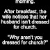 A Husband And Wife Get Up On Sunday Morning. –