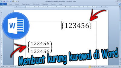 cara membuat tanda kurung kurawal di word