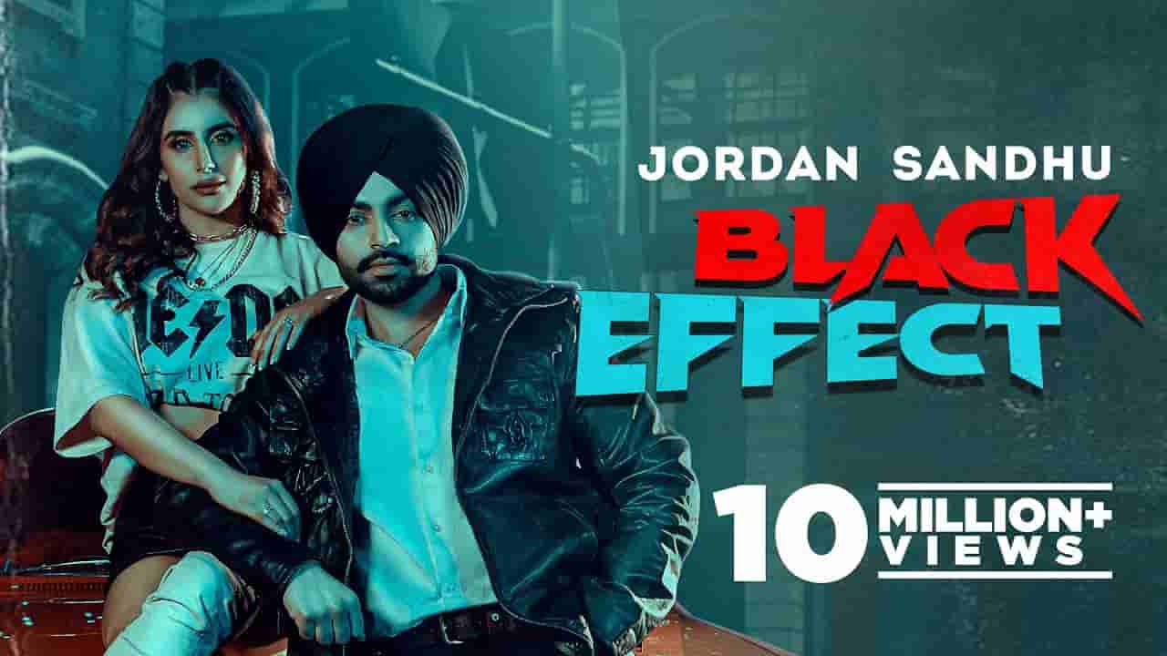 ब्लैक इफ़ेक्ट Black effect lyrics in Hindi Jordan Sandhu x Mehar Vaani Punjabi Song