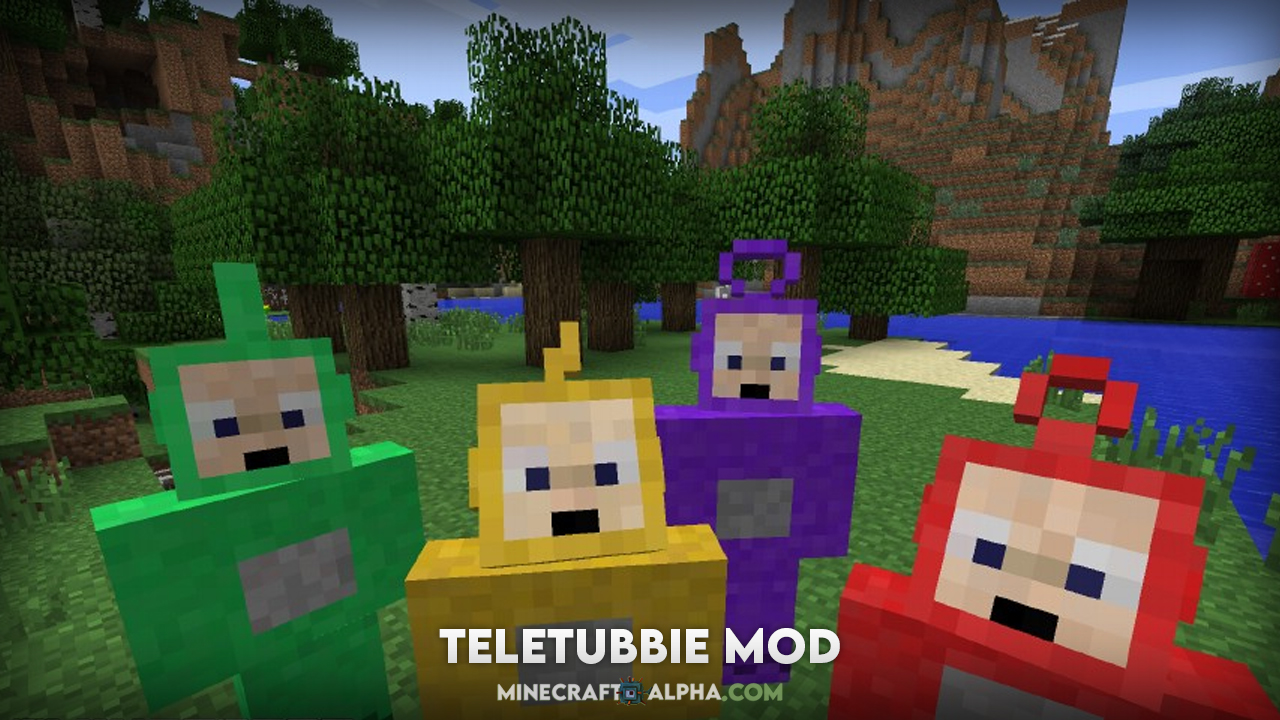 Teletubbie Mod 1.18.1 (Po, Dipsy, Tinky Winky) Teletubbie Mod 1.18.1 (Po, Dipsy, Tinky Winky)