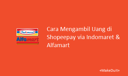 Cara Tarik Shopeepay di Indomaret & Alfamart -5 Menit