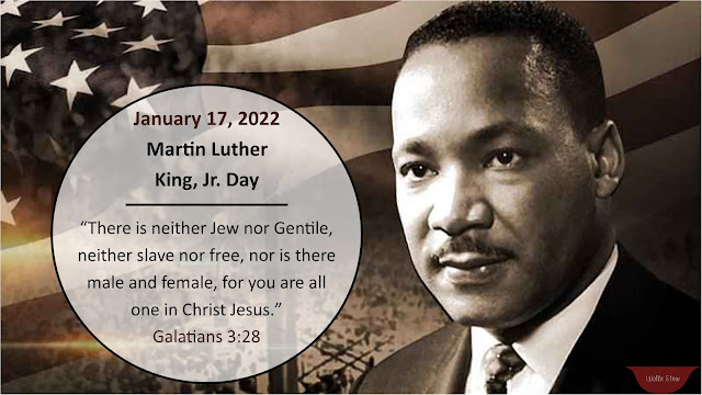 Martin Luther King, Jr foreground, American flag background. Text includes the title of Martin Luther King, Jr. day and quotes Galatians 3:28.