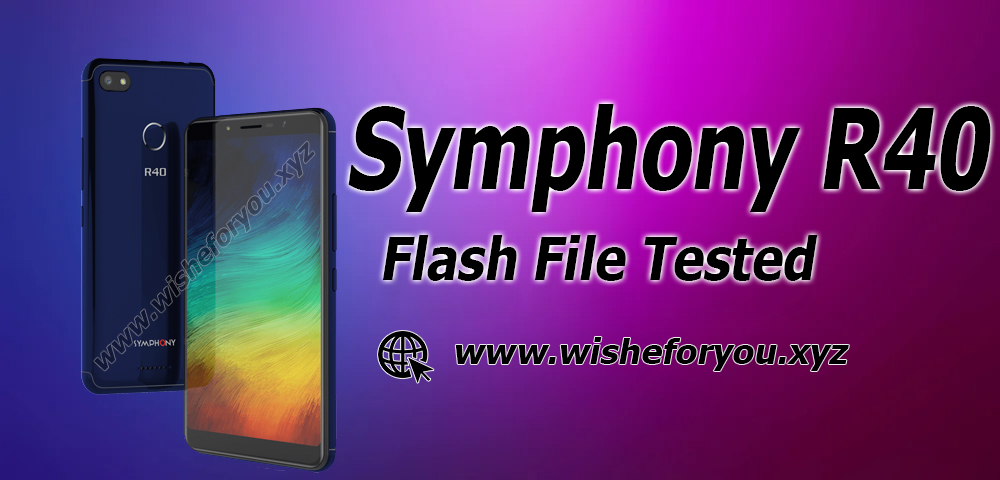 Symphony R40 Flash File (all version) Without Password