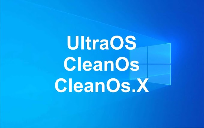 O que é UltraOs, CleanOS e CleanOs.X???