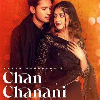 Chan Chanani Lyrics in English – Karan Randhawa