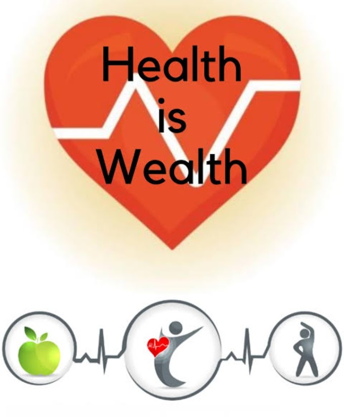 Health is wealth