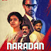 Aashiq Abu's " Naaradan " is seheduled to be release on 3rd March . Tovino Thomas , Anna Ben & Sharafudheen in lead roles.