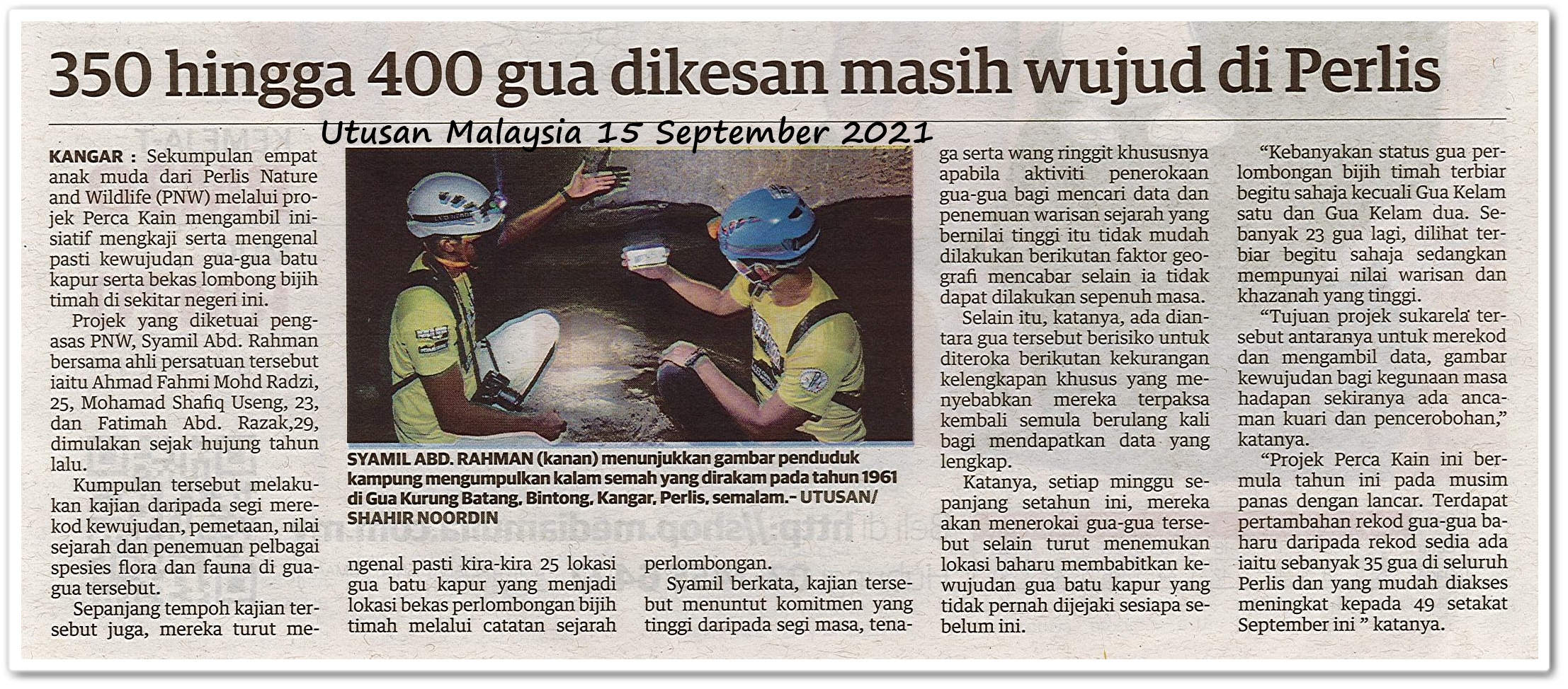 350 hingga 400 gua dikesan masih wujud di Perlis - Keratan akhbar Utusan Malaysia 15 September 2021