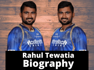 Rahul Tewatia Biography in Hindi | राहुल तेवातिया जीवन कहानी.
