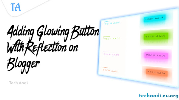 Adding Glowing Button with Reflection in Blogger