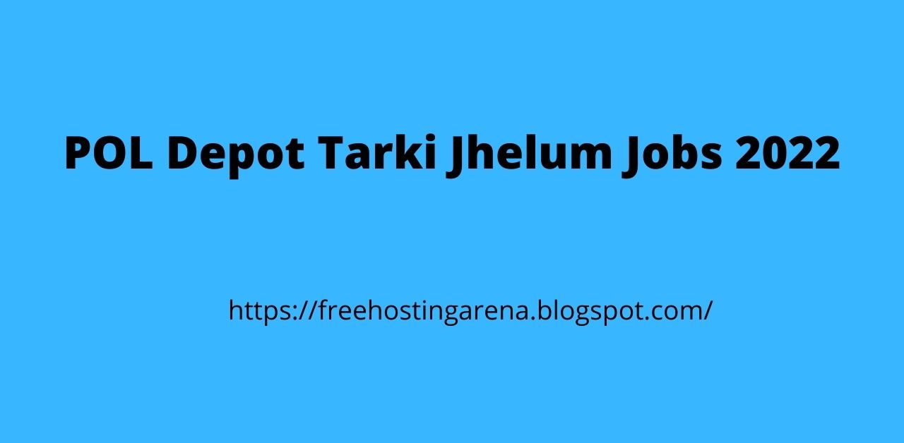 POL Depot Tarki Jhelum Jobs 2022